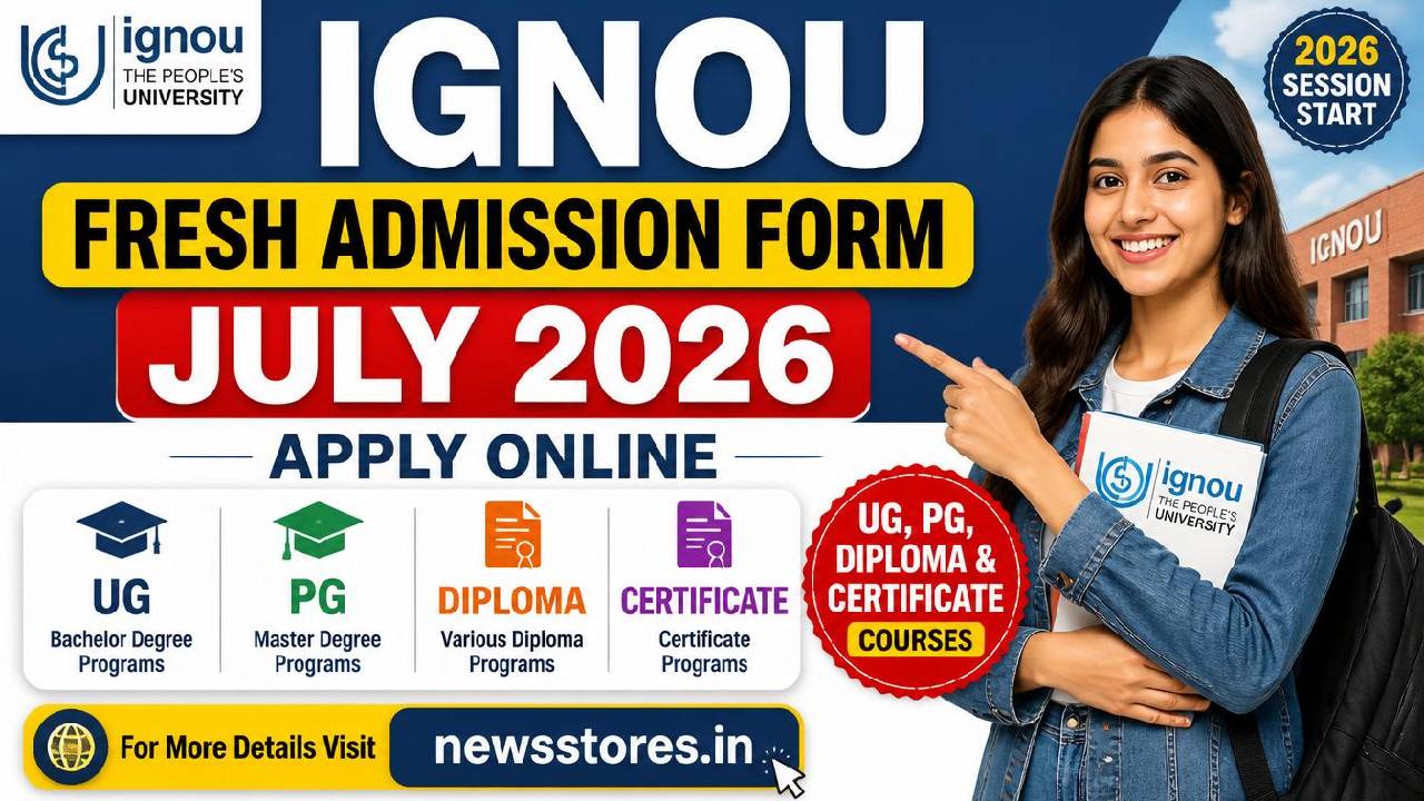 IGNOU Fresh Admission Form July 2026